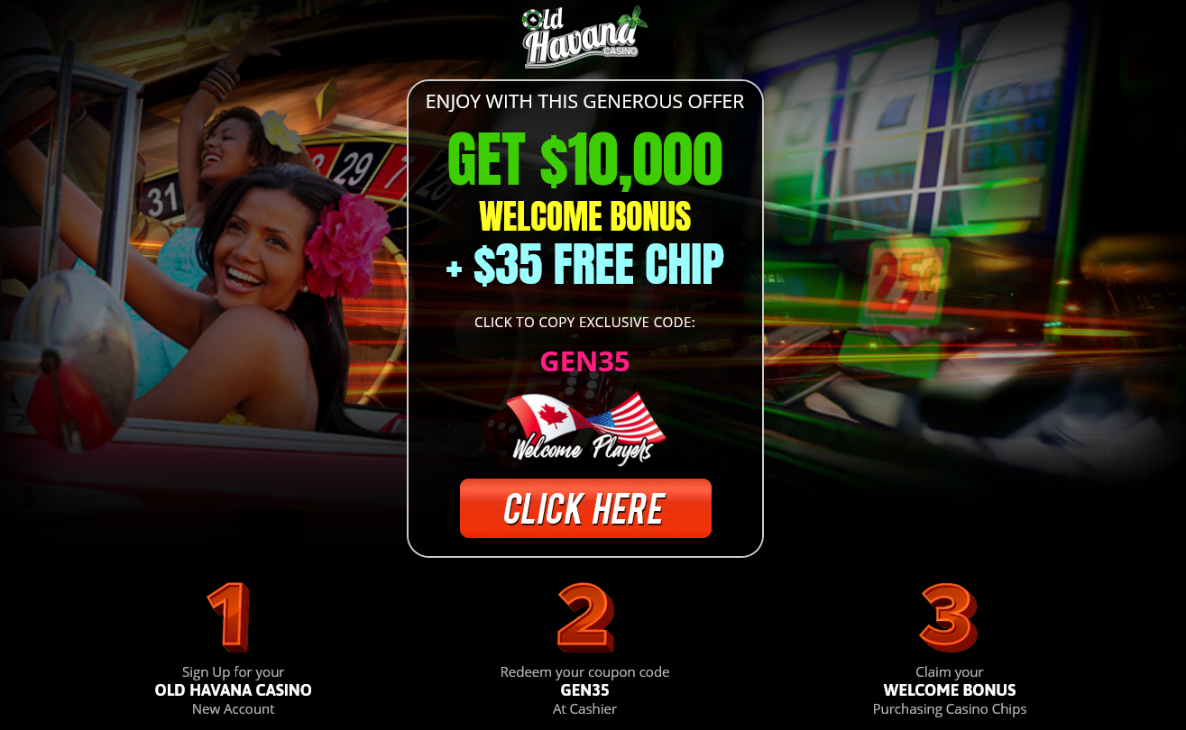 GET
                                10,000 WELCOME BONUS + $35 FREE CHIP